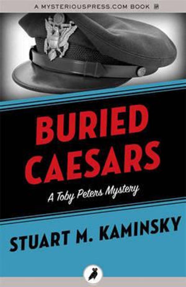 Cover Art for 9781784086268, Buried Caesars by Stuart M. Kaminsky
