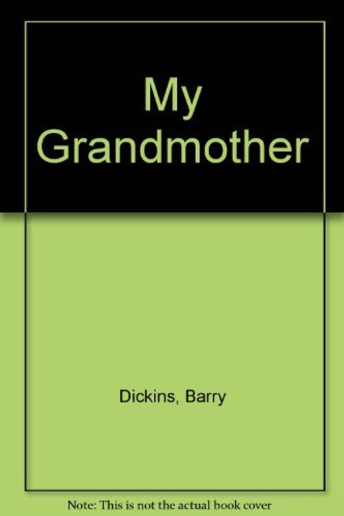 Cover Art for 9780140122831, My Grandmother by Barry Dickins