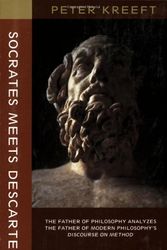 Cover Art for 9781586171889, Socrates Meets Descartes by Peter Kreeft