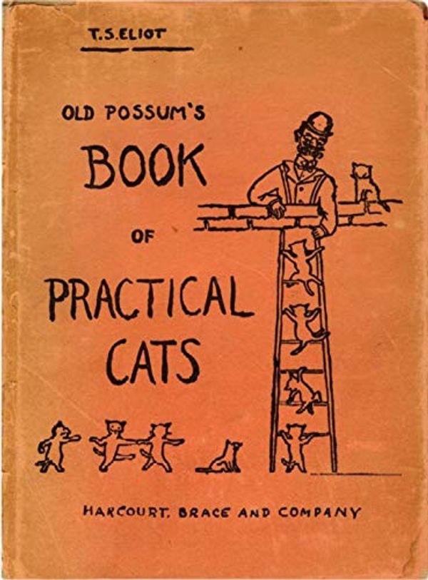 Cover Art for B0834GC17T, Old Possum's Book of Practical Cats by Eliot T. S. (Thomas Stearns)