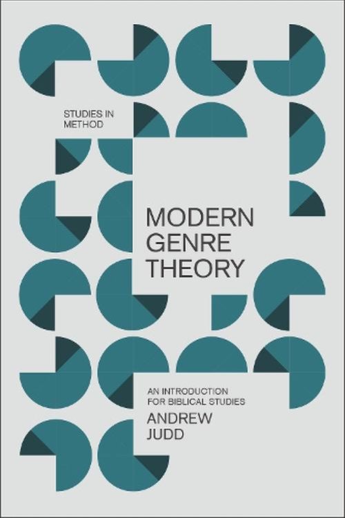 Cover Art for 9780310144694, Modern Genre Theory: An Introduction for Biblical Studies by Andrew Judd