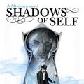 Cover Art for B00W1SXST4, Shadows of Self: A Mistborn Novel by Brandon Sanderson