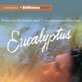 Cover Art for 9781743113509, Eucalyptus by Murray Bail