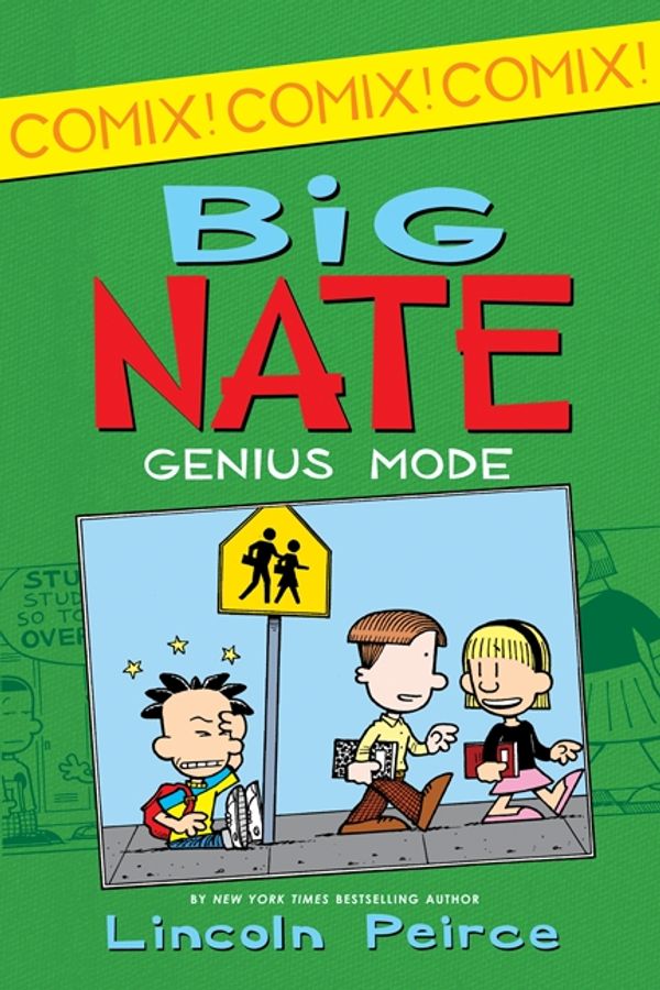 Cover Art for 9780062086990, Big Nate: Genius Mode by Lincoln Peirce