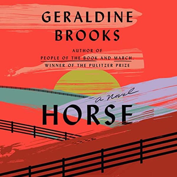 Cover Art for B09HRDB3C6, Horse: A Novel by Geraldine Brooks