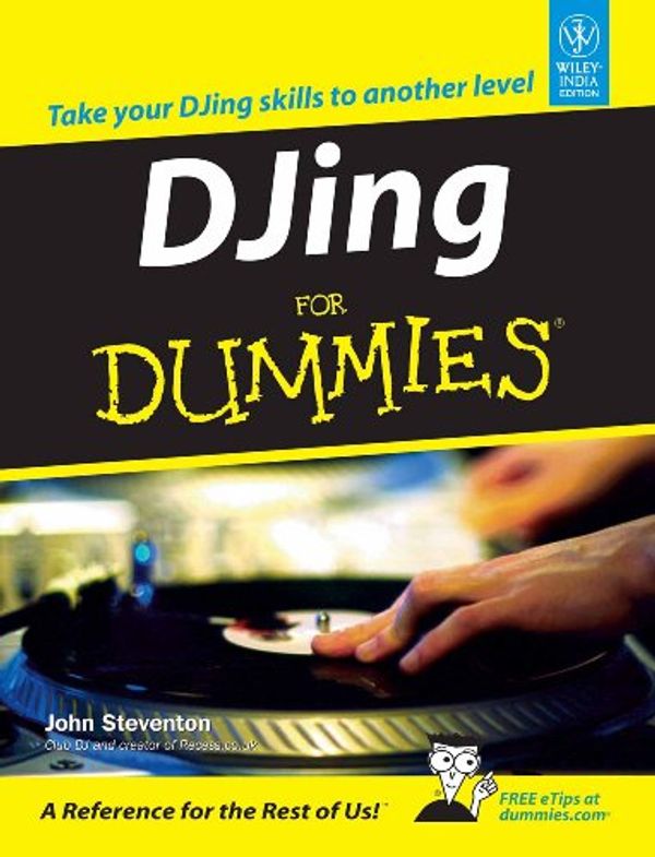 Cover Art for 9788126514786, DJING FOR DUMMIES by John Steventon