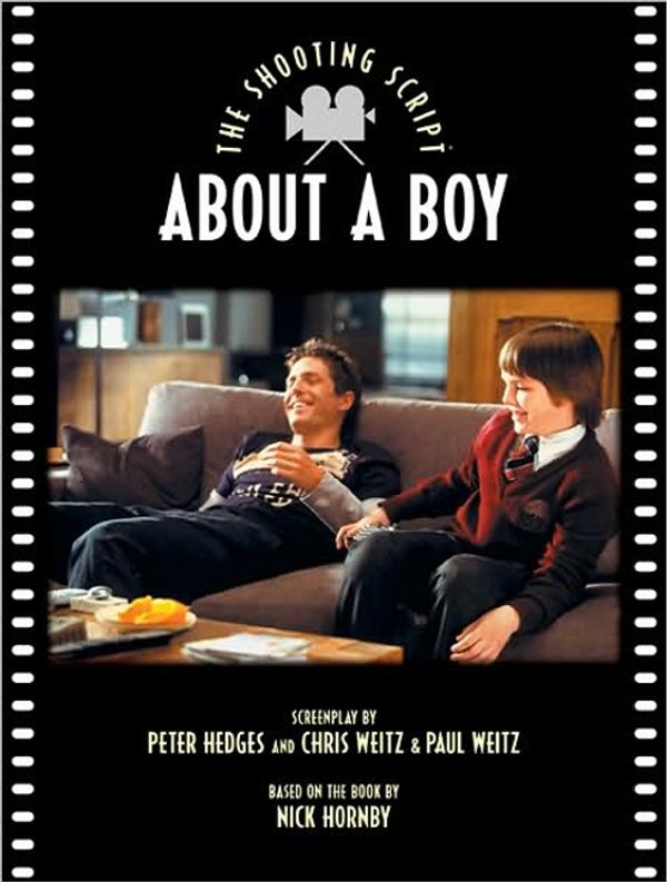 Cover Art for 9781557045713, About a Boy by Peter Hedges, Chris Weitz, Paul Weitz