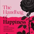 Cover Art for B08DG5Y4KZ, The Handbag of Happiness by Alannah Hill