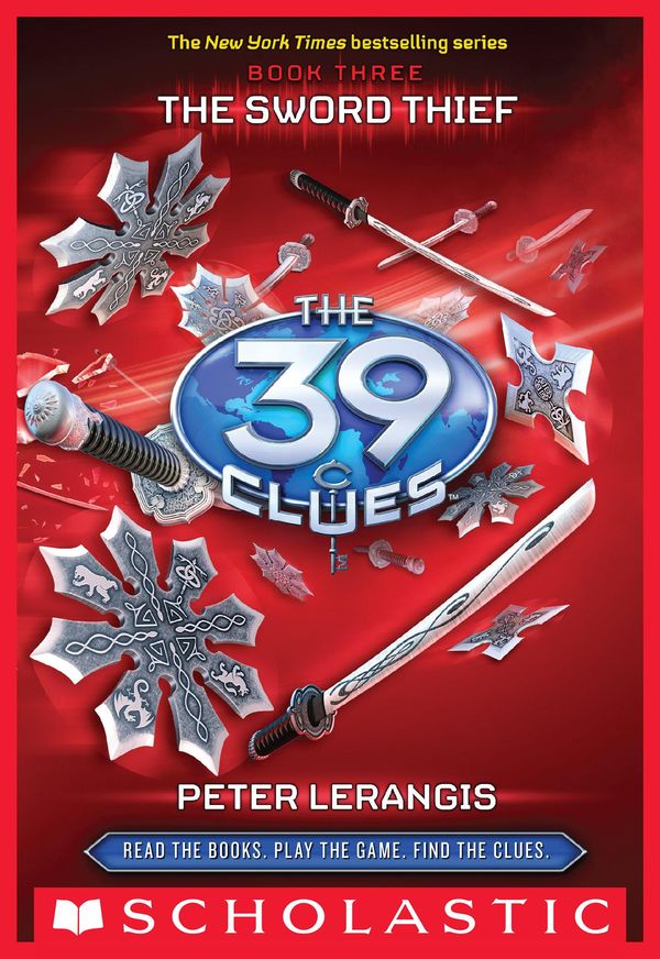 Cover Art for 9780545292740, The 39 Clues Book 3: The Sword Thief by Peter Lerangis