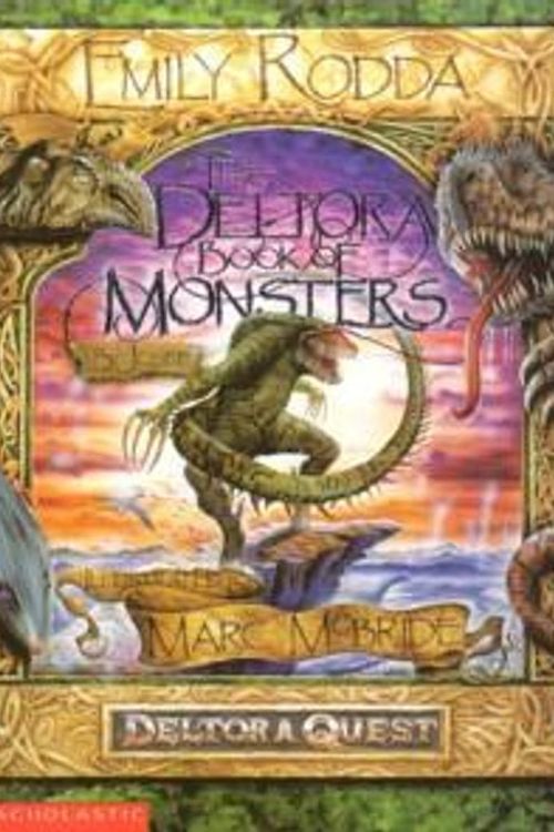 Cover Art for 9781865045931, The Deltora Book of Monsters by Emily Rodda