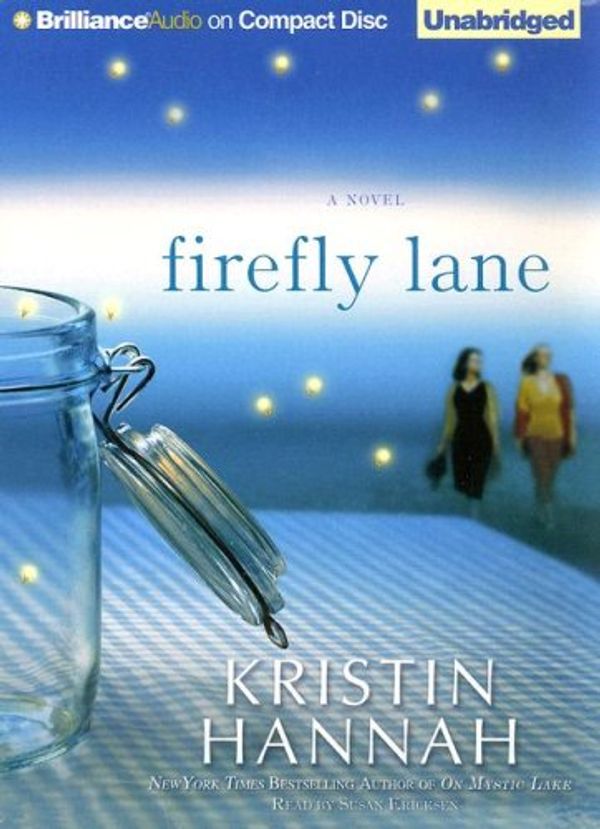 Cover Art for 9781423325017, Firefly Lane by Kristin Hannah