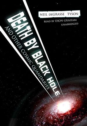 Cover Art for 9781433200229, Death by Black Hole: And Other Cosmic Quandries by Unknown