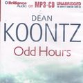 Cover Art for 9781423356813, Odd Hours (Odd Thomas) (MP3 CD) by Dean Koontz