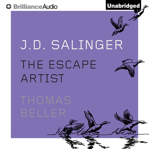 Cover Art for B00JZVYMXQ, J. D. Salinger: The Escape Artist (Unabridged) by Unknown
