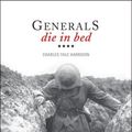 Cover Art for 9780919676022, Generals Die in Bed by Charles Harrison