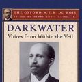 Cover Art for 9780199387175, Darkwater (The Oxford W. E. B. Du Bois) by W. E. B. Du Bois