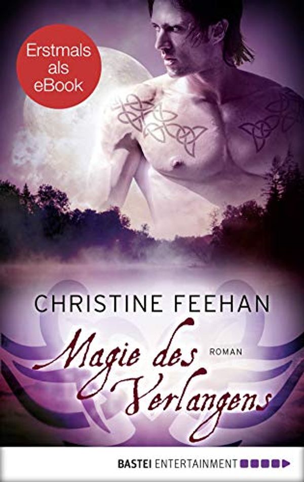 Cover Art for B07MZDNNDZ, Magie des Verlangens by Christine Feehan