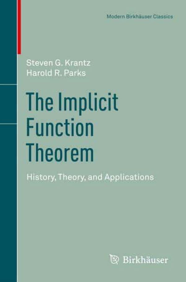 Cover Art for 9781461459804, The Implicit Function Theorem by Steven G. Krantz