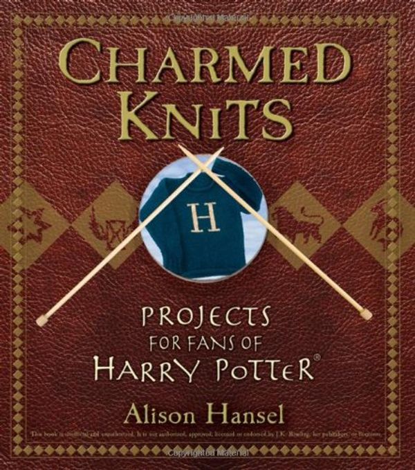 Cover Art for 9780470067314, Charmed Knits by Alison Hansel