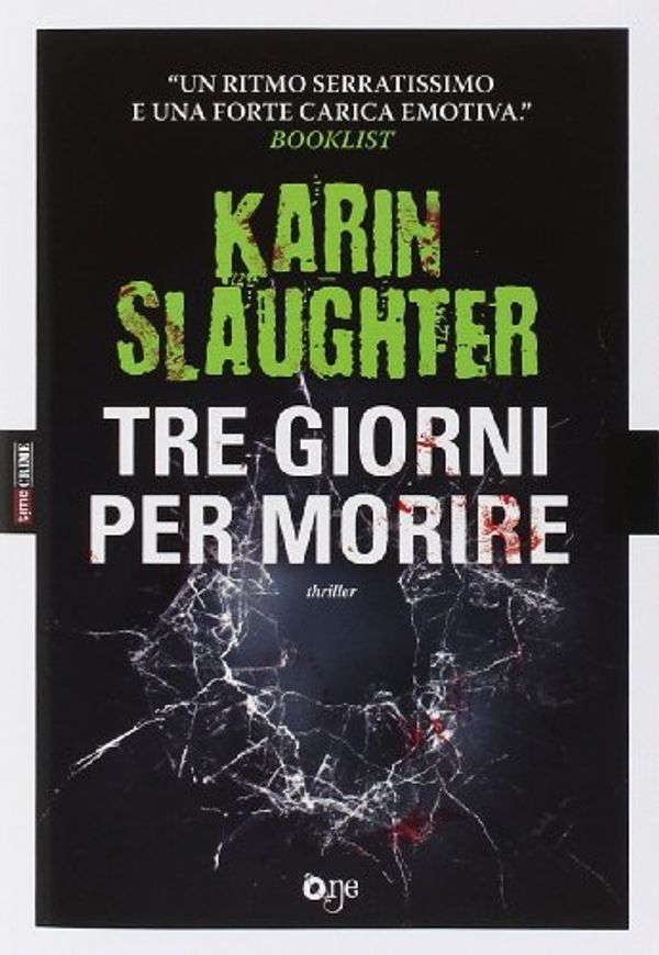 Cover Art for 9788868770075, Tre giorni per morire by Karin Slaughter