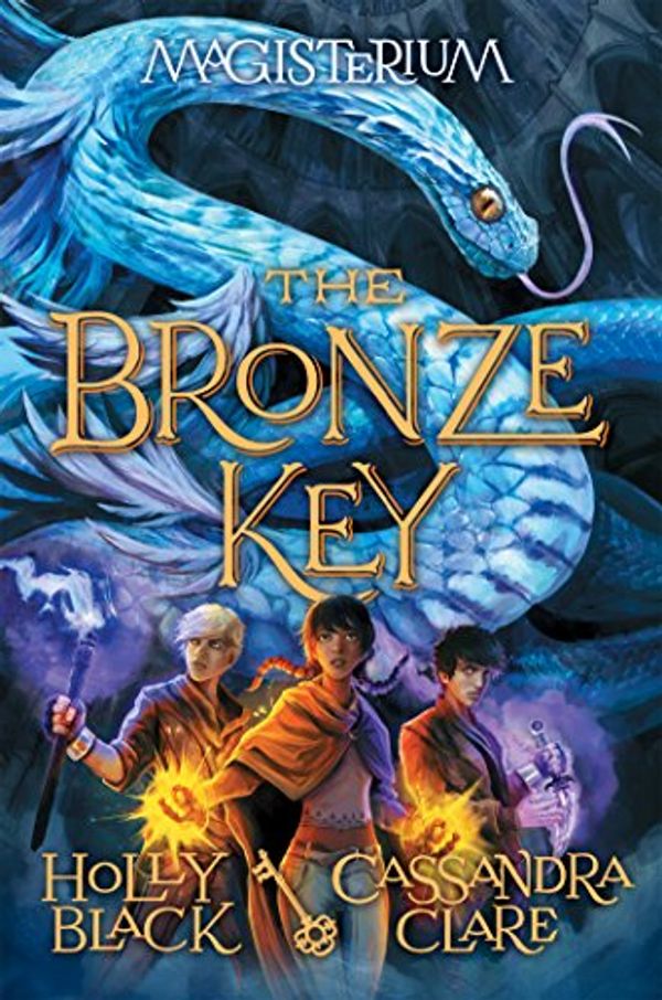Cover Art for B01B3DBJWK, The Bronze Key (Magisterium #3) by Holly Black, Cassandra Clare