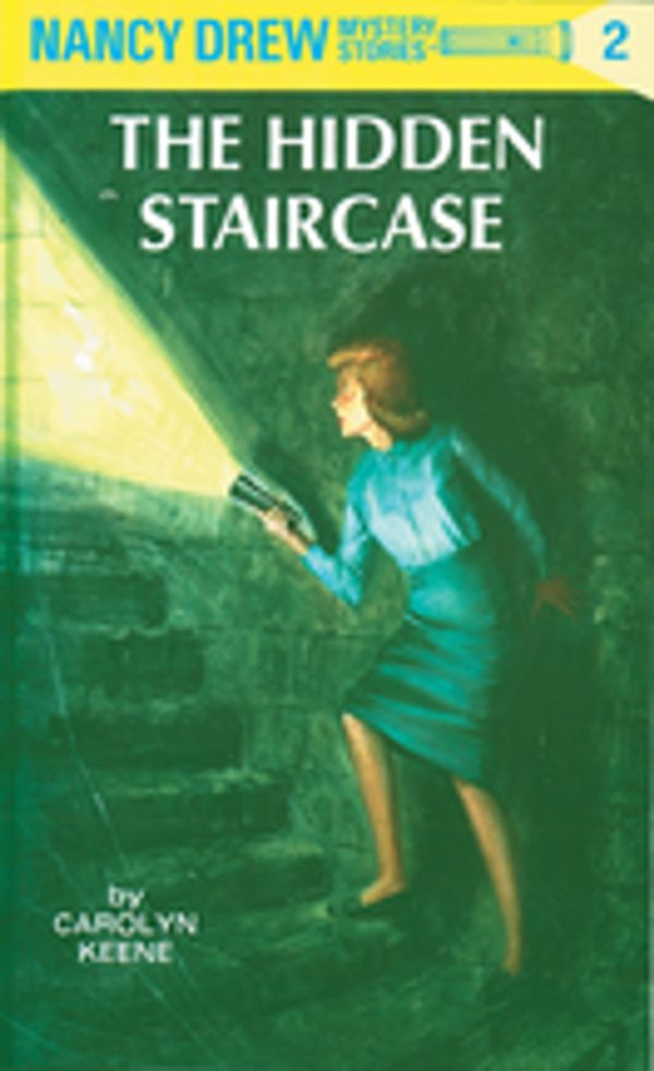 Cover Art for 9781440673658, Nancy Drew 02: The Hidden Staircase by Carolyn Keene