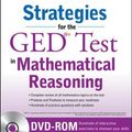 Cover Art for 9780071840422, McGraw-Hill Education Strategies for the GED Test in Mathematical Reasoning with CD-ROM by Mcgraw-Hill, N/a