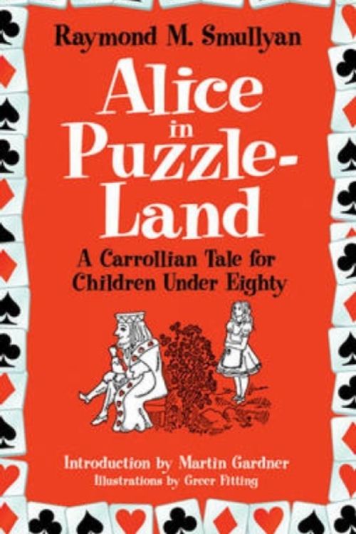 Cover Art for 9780486482002, Alice in Puzzle-Land by Raymond M. Smullyan
