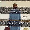 Cover Art for 9781250268150, Cilka's Journey by Heather Morris