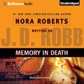 Cover Art for B00NODELZK, Memory in Death: In Death, Book 22 by J. D. Robb