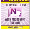 Cover Art for 9781495491658, Getting Things Done the David Allen Way with Microsoft OneNote, Second Edition by David Negrette