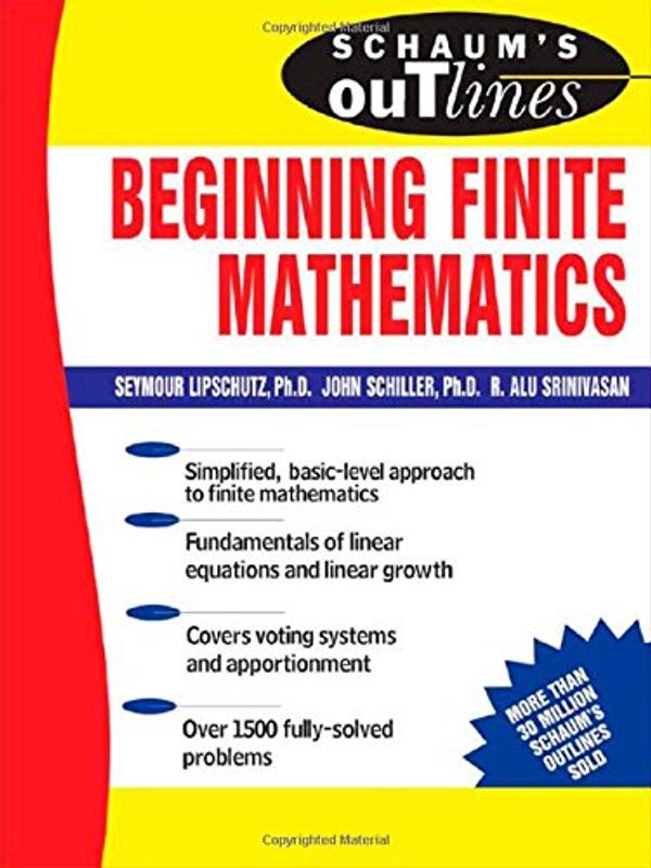 Cover Art for 9780071388979, Schaum's Outline of Beginning Finite Mathematics by Seymour Lipschutz, John Schiller, R. Alu Srinivasan