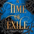Cover Art for 9780008287498, A Time of Exile by Katharine Kerr