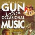 Cover Art for 9780340632253, Gun, with Occasional Music by Jonathan Lethem