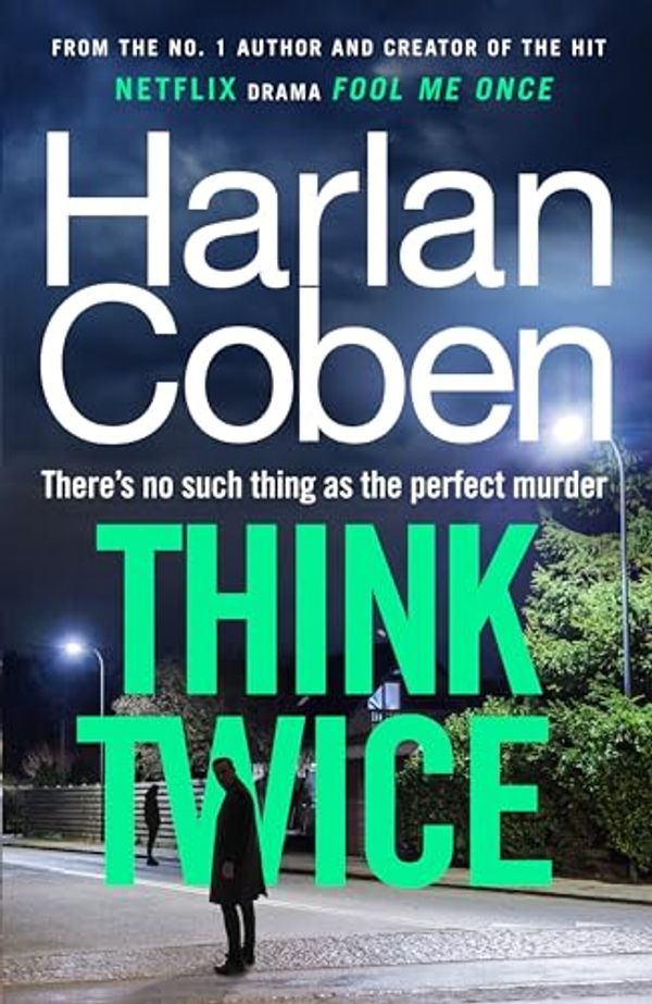 Cover Art for B0CFPVT4SN, Think Twice by Harlan Coben