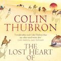 Cover Art for 9781446499665, The Lost Heart Of Asia by Colin Thubron