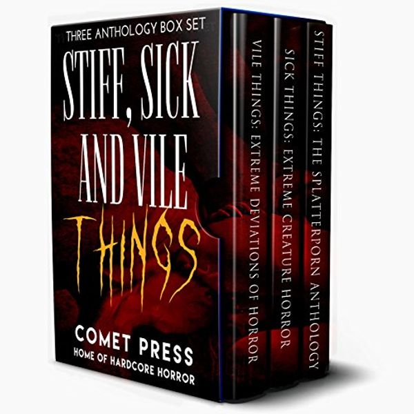 Cover Art for B01LZDI2ZL, Stiff, Sick and Vile Things Box Set - Three Complete Comet Press Anthologies in the THINGS Series by Ramsey Campbell, Graham Masterton, Tim Curran, Randy Chandler, John Shirley, C.j. Henderson, Simon Wood, Jeffrey Thomas, Fred Venturini