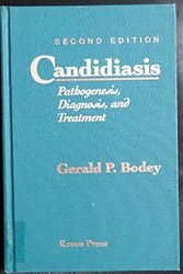 Cover Art for 9780881679540, Candidiasis: Pathogenesis, Diagnosis, and Treatment by Gerald P. Bodey