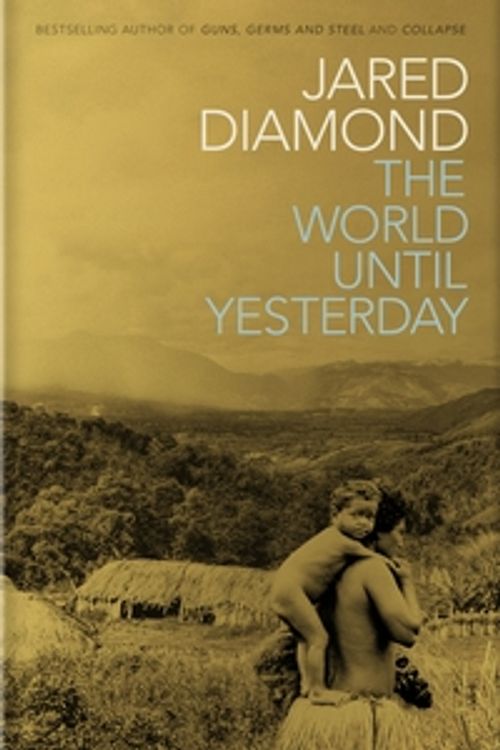 Cover Art for 9780713998986, The World Until Yesterday by Jared Diamond