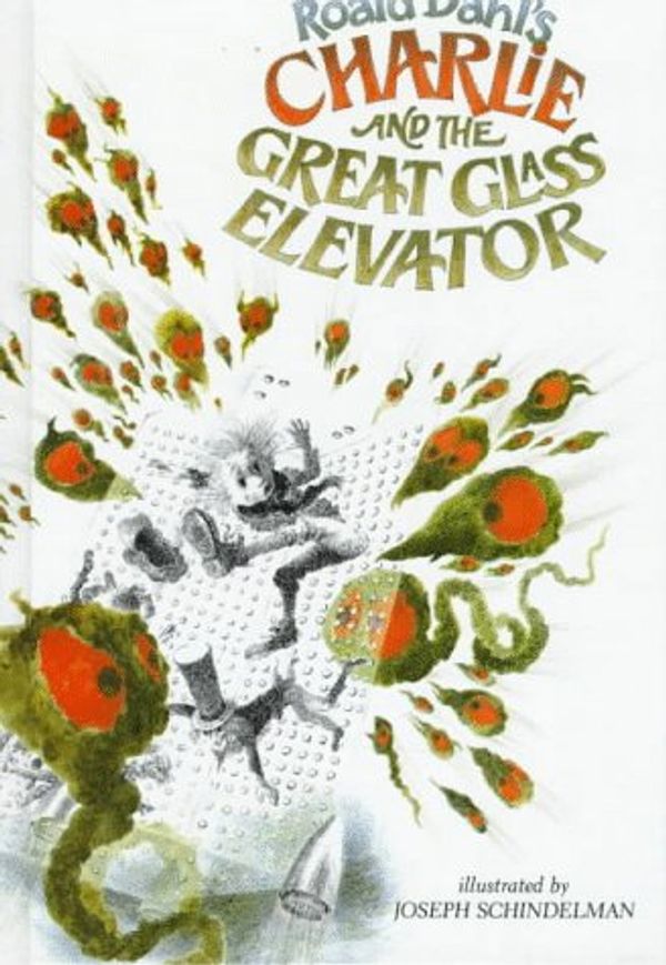 Cover Art for 9780394924724, Charlie and the Great Glass Elevator by Roald Dahl