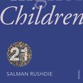 Cover Art for 9780099554035, Midnight's Children: Vintage 21 by Salman Rushdie