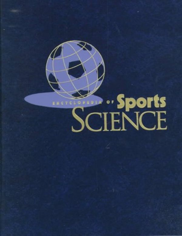 Cover Art for 9780028975061, Encyclopedia of Sports Science by John Zumerchik