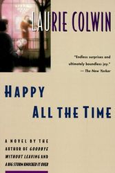 Cover Art for 9780060975647, Happy All the Time by Laurie Colwin