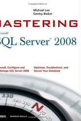 Cover Art for 9780470289044, Mastering SQL Server 2008 by Michael Lee