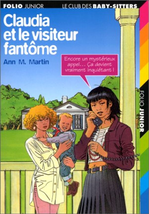 Cover Art for 9782070505111, Le Club des Baby-Sitters, Tome 2 : Claudia et le visiteur fantôme by Ann M. Martin