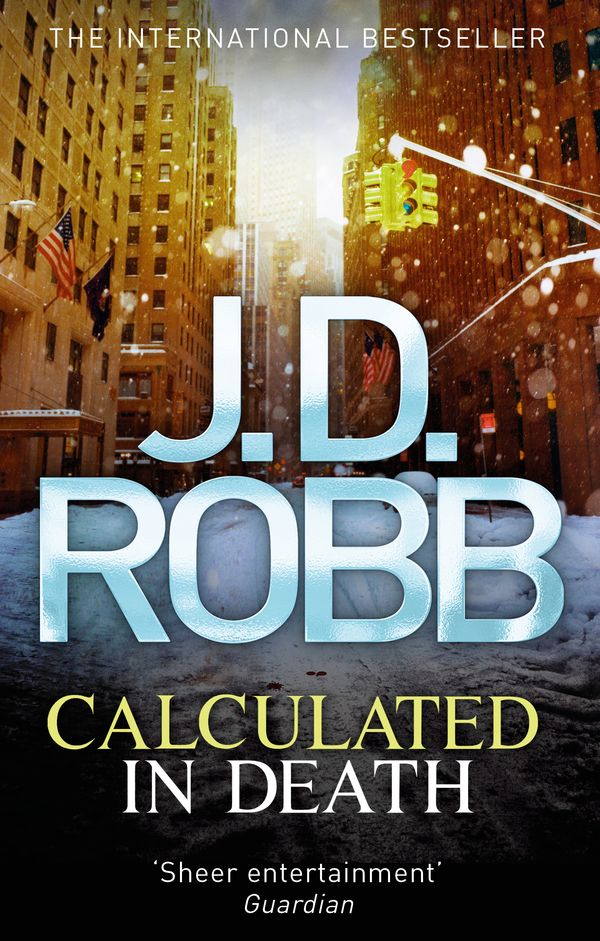 Cover Art for 9780749959333, Calculated in Death: 36 by J. D. Robb