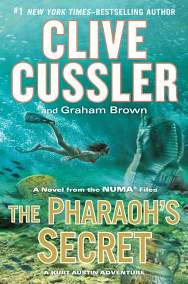 Cover Art for 9781594138621, The Pharaoh's Secret: A Novel from the Numa Files (Kurt Austin Adventure) by Clive Cussler, Graham Brown