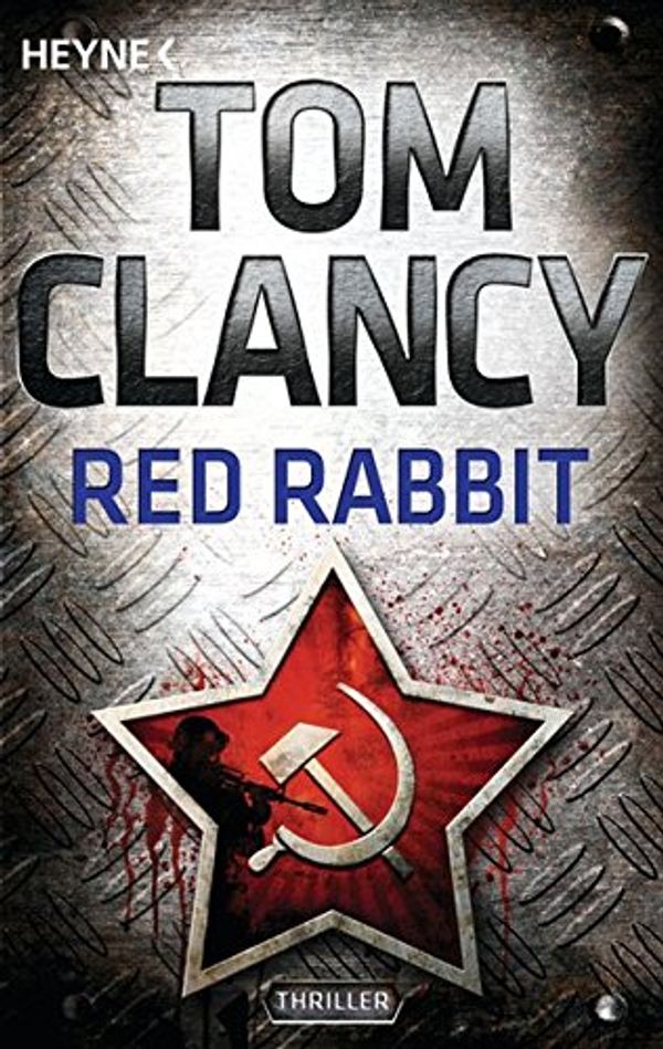 Cover Art for 9783453436824, Red Rabbit by Tom Clancy