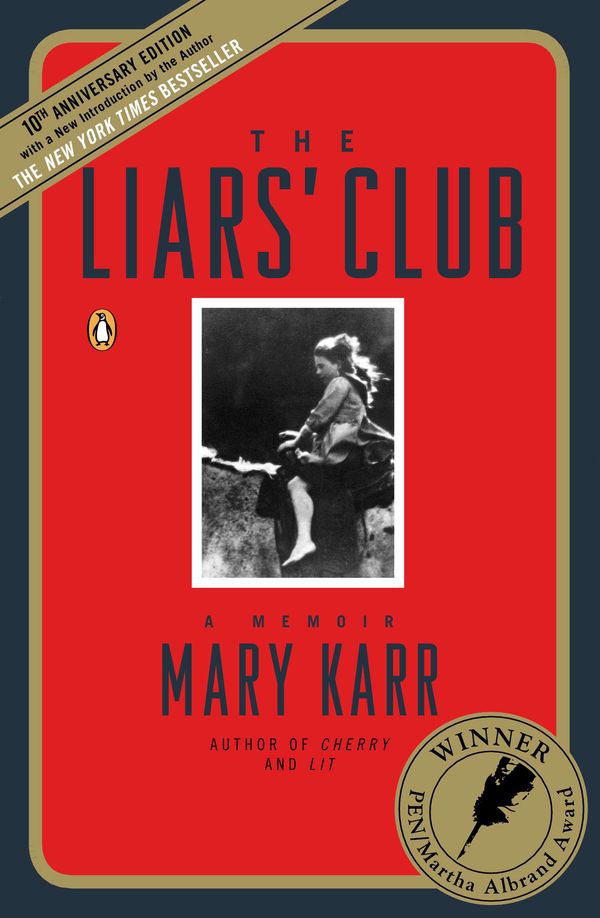 Cover Art for 9780143035749, The Liars’ Club by Mary Karr