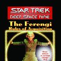 Cover Art for 9781439108505, The Star Trek: Deep Space Nine: The Ferengi Rules of Acquisition by Ira Steven Behr